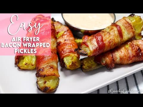 Easy Air Fryer Bacon Wrapped Pickles Recipe