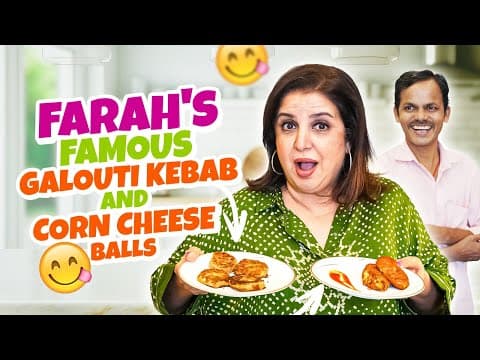 Farah Khan's Tasty Starters Recipe - Galouti Kebab & Corn Cheese Balls