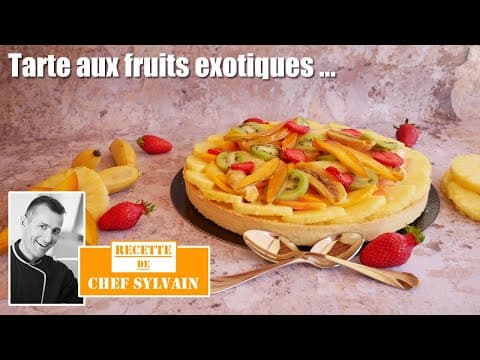 Tarte aux fruits exotiques - Delicious French dessert with medium difficulty. Perfect recipe converted from YouTube video to PDF format.