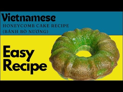 Easy Vietnamese Honeycomb Cake recipe # easy dessert