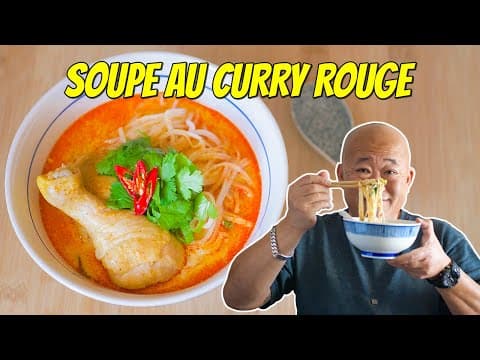 Soupe de poulet au curry rouge et nouilles de riz