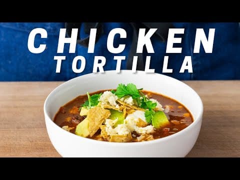 25 MIN CHICKEN TORTILLA SOUP (So Much Better When You Treat it Like CHILI)