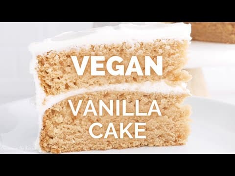 BEST VEGAN VANILLA CAKE