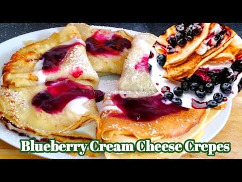 Easy Crepe with Blueberry & Cream Cheese//Crepe Recipe//Quick Brunch Idea//Homemade Blueberry Sauce