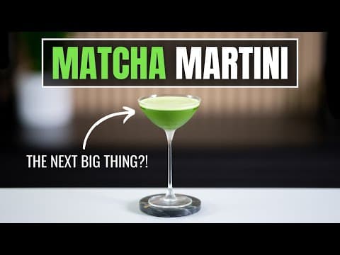 MATCHA MARTINI: The Next Big Thing?!