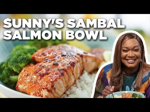 Sunny Anderson's Sambal Salmon Bowl
