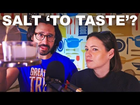 Why do recipes say 'salt to taste'? Is enameled cast iron worth the money? (PODCAST E44)