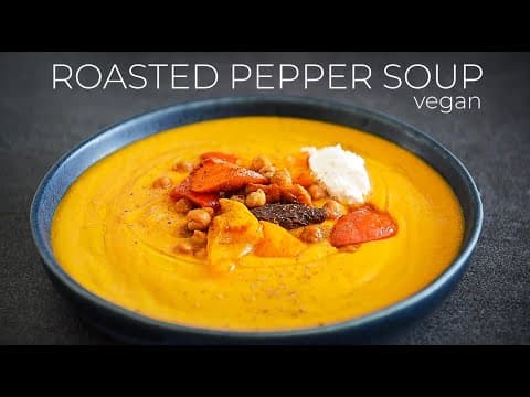 AMAZING Roasted Pepper Soup Recipe to MAKE TODAY!