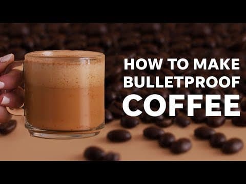 Make Bulletproof Coffee to Fuel Your Body and Brain
