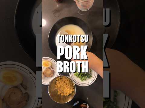 Homemade Pork Bone Ramen Broth (Tonkotsu Style)