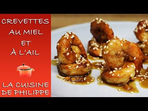 Crevettes au miel et à l'ail - Française Main Course Crevettes au miel et à l'ail - Delicious Française main course with medium difficulty. Perfect recipe converted from YouTube video to PDF format.
