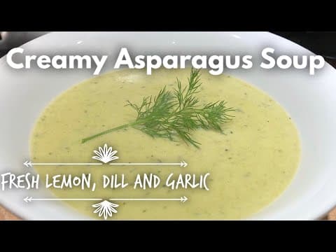 Creamy Asparagus Soup Ep 155